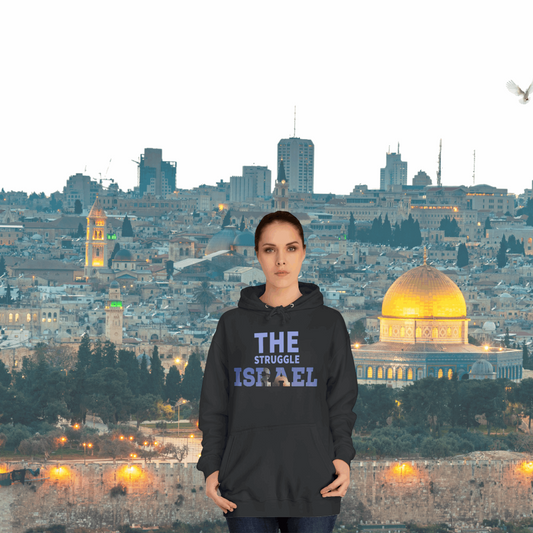 Unisex Hoodie The Struggle Israel shown on a woman standing in Jerusalem.