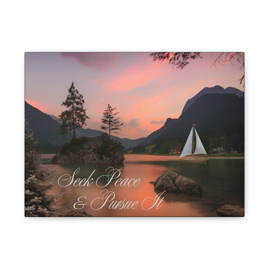 Sailing boat on a lake with mountains and trees at sunset, with text 'Seek Peace & Pursue It'.