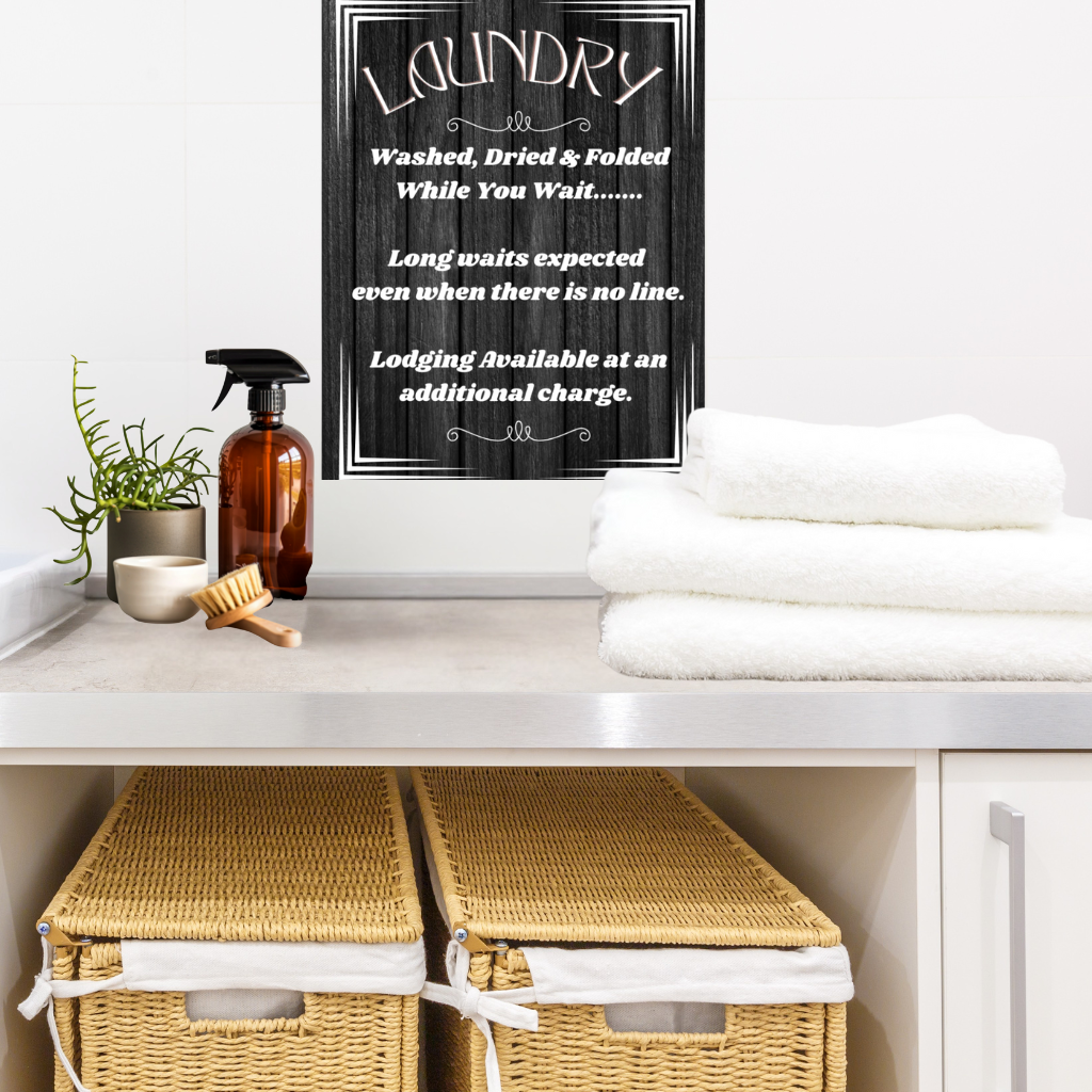 laundry while you wait sign shown in
