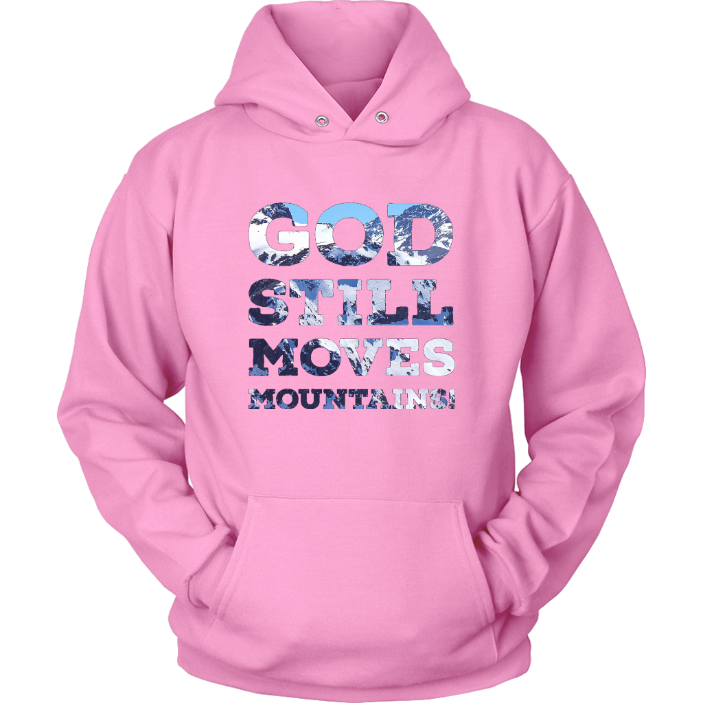 God Still Moves Mountains Hoodie - Taylor Design Workz